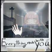 Everything Ends With You