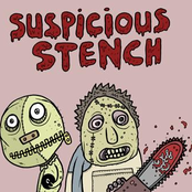 suspicious stench