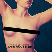 Loud, Sexy & Rude