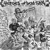 Heroes Of Bad Ska