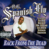 O.G Spanish Fly (Back from the Dead)