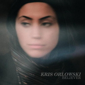 Kris Orlowski: Believer