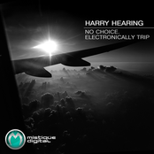 No Choice. Electronically Trip