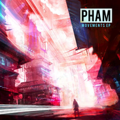 Pham: Movements