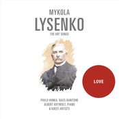 Mykola Lysenko: The Art Songs, Vol. 2: Love