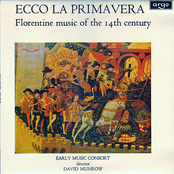 Ecco La Primavera - Florentine Music Of The 14th Century