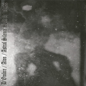 De Silence et d'Ombre / Aton / Astral Silence (Split)
