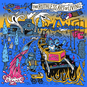 The Ruthless Art of Living, Pt. I