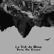 Peru No Existe by La Ira De Dios