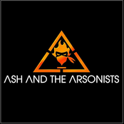 Ash And The Arsonists