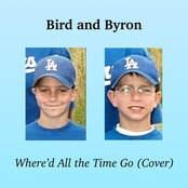 Bird and Byron: Where'd All the Time Go