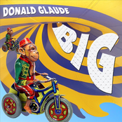 Donald Glaude: Donald Glaude - BIG