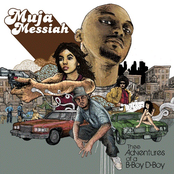 Muja Messiah: Thee Adventures of a B-Boy D-Boy