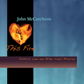 This Fire by John Mccutcheon