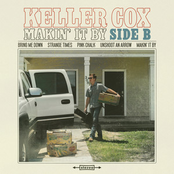 Keller Cox: Makin' It By (Side B)