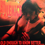 Old Enough To Know Better by The Bulemics