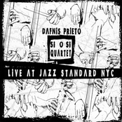 Dafnis Prieto: Si o Si Quartet Live at Jazz Standard NYC