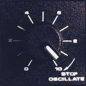 stop, oscillate.