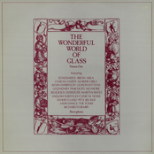 The Wonderful World Of Glass Volume One