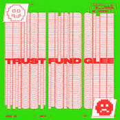 Trust Fund Glee