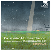 Craig Hella Johnson: Johnson: Considering Matthew Shepard