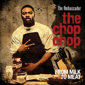 The Chop Chop by The Ambassador