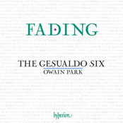 The Gesualdo Six: Fading: 9 Centuries of Choral Meditation & Reflection