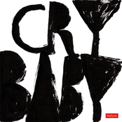 Crybaby: I Cherish The Heartbreak More Than The Love That I Lost