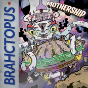 Brahctopus: Mothership