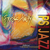 Break Away (feat. Paul Lieberman, Seth Kearns, Bill Friederich & Eliot Wadopian)