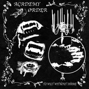 Academy Order: To Wilt Without Shame