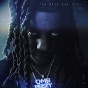 OMB Peezy: Too Deep For Tears