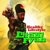 Lutan Fyah: Healthy Lifestyle