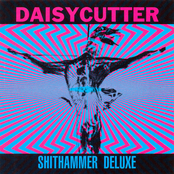 Daisycutter: Shithammer Deluxe