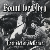 Bound For Glory: Last Act of Defiance