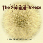 The Shining Breeze: The Slowdive Anthology