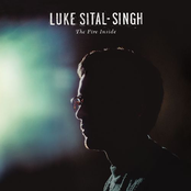 I Have Been A Fire by Luke Sital-singh