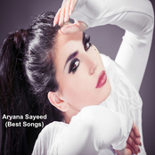 Aryana Sayeed: Aryana Sayeed (Best Songs)