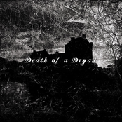 Death Of A Dryad by Death Of A Dryad