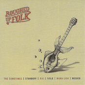 Roughed Up Folk