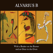 Alvarius B.: With a Beaker on the Burner and an Otter in the Oven