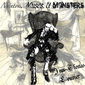 Mentors, Muses, & Monsters