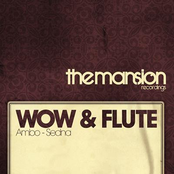 Wow & Flute - Ambo/Sedna