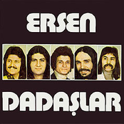 ersen ve dadaslar