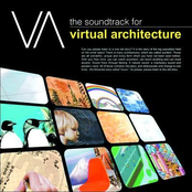 The Soundtrack For Virtual Architecture
