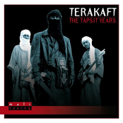 Terakaft: The Tapsit Years