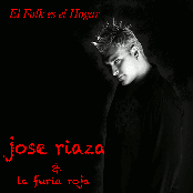 Jose Riaza & La Furia Roja