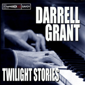 Darrell Grant: Twilight Stories