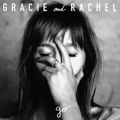Gracie and Rachel: Go