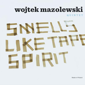 Newcomer by Wojtek Mazolewski Quintet